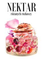 Próbka - Naturalny róż Nektar Różanych Rozkoszy